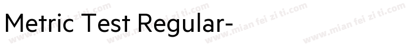 Metric Test Regular字体转换